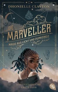 Produktbild: Die Marveller &ndash; Magie aus Licht und Dunkelheit - Das gef&auml;hrliche erste Jahr