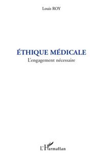 Produktbild: Ethique medicale - l'engagement necessaire