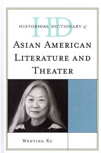 Produktbild: Historical Dictionary of Asian American Literature and Theater