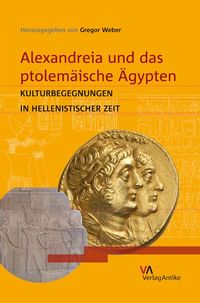 Produktbild: Alexandreia und das ptolem&auml;ische &Auml;gypten