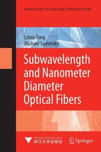 Produktbild: Subwavelength and Nanometer Diameter Optical Fibers