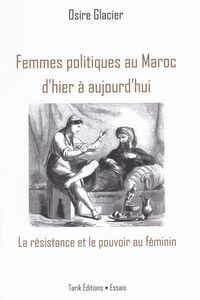Produktbild: Femmes politiques au Maroc d'hier &agrave; aujourd'hui