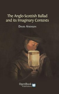Produktbild: The Anglo-Scottish Ballad and Its Imaginary Contexts