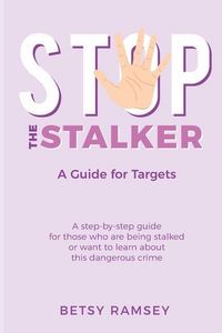 Produktbild: Stop the Stalker: A Guide For Targets