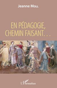 Produktbild: En p&eacute;dagogie, chemin faisant ...