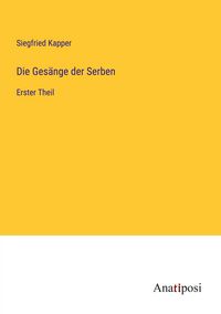 Produktbild: Die Ges&auml;nge der Serben