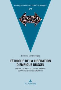 Produktbild: L&rsquo;&eacute;thique de la lib&eacute;ration d&rsquo;Enrique Dussel