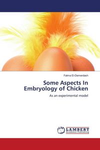 Produktbild: Some Aspects In Embryology of Chicken