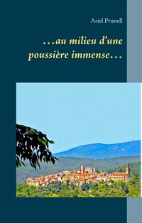 Produktbild: ...au milieu d'une poussi&egrave;re immense...