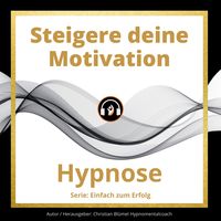 Produktbild: Steigere deine Motivation
