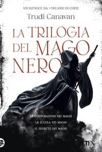 Produktbild: La trilogia del mago nero. La corporazione dei maghi-La scuola dei maghi-Il segreto dei maghi