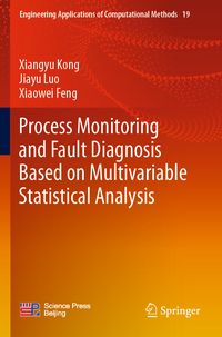 Produktbild: Process Monitoring and Fault Diagnosis Based on Multivariable Statistical Analysis