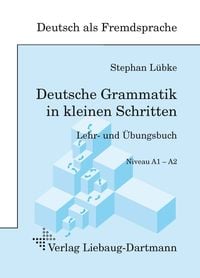 Produktbild: Deutsche Grammatik in kleinen Schritten Niveau A1- A2