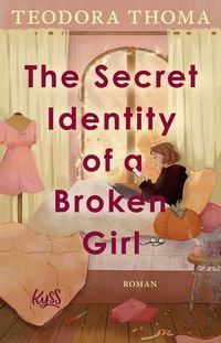 Produktbild: The Secret Identity of a Broken Girl