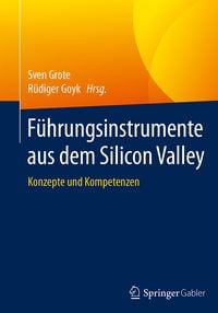 Produktbild: F&uuml;hrungsinstrumente aus dem Silicon Valley