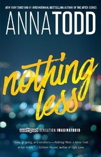 Bild vom Artikel Todd, A: Nothing Less vom Autor Anna Todd