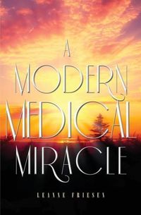 Produktbild: A Modern Medical Miracle