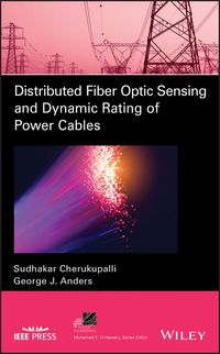 Produktbild: Distributed Fiber Optic Sensing and Dynamic Rating of Power Cables