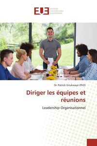 Produktbild: Diriger les &eacute;quipes et r&eacute;unions