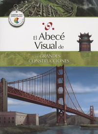 Produktbild: El Abece Visual de las Grandes Construcciones = The Illustrated Basics of Great Buildings