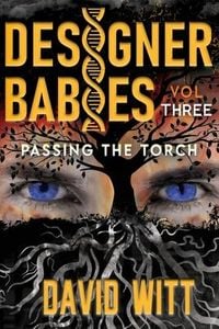 Produktbild: Designer Babies Passing the Torch