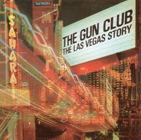 Bild vom Artikel The Las Vegas Story (Ltd Special Edition) vom Autor The Gun Club