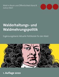 Produktbild: Walderhaltungs- und Waldmehrungspolitik - Erg&auml;nzungsband