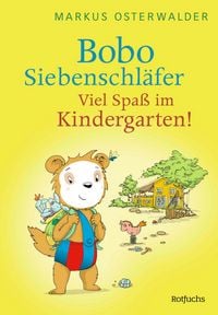 Produktbild: Bobo Siebenschl&auml;fer: Viel Spa&szlig; im Kindergarten!