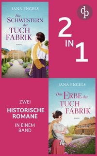 Produktbild: Die Schwestern der Tuchfabrik & Das Erbe der Tuchfabrik