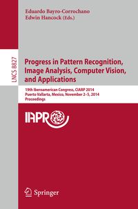 Produktbild: Progress in Pattern Recognition, Image Analysis, Computer Vision, and Applications