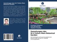 Produktbild: Sammlungen des N.V.Tsitsin Main Botanical Garden