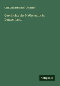 Produktbild: Geschichte der Mathematik in Deutschland.