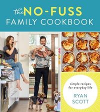 Produktbild: The No-Fuss Family Cookbook