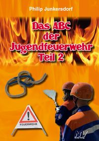 Produktbild: Das ABC der Jugendfeuerwehr Teil 2