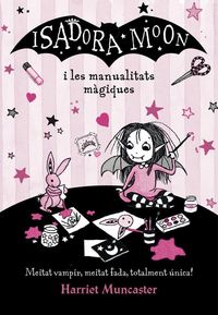 Produktbild: Isadora Moon i les manualitats m&agrave;giques