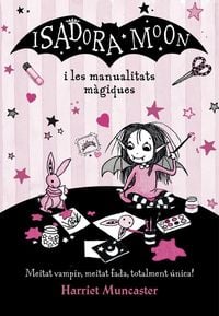 Produktbild: Isadora Moon i les manualitats m&agrave;giques