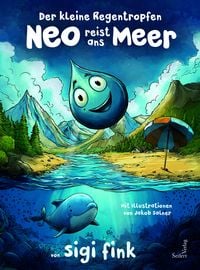 Produktbild: Der kleine Regentropfen Neo reist ans Meer