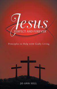 Produktbild: Jesus Perfect and Forever