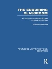 Produktbild: Rowland, S: The Enquiring Classroom