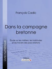 Produktbild: Dans la campagne bretonne