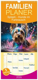 Produktbild: Familienplaner 2026 - Splash - Hunde im Farbrausch mit 5 Spalten (Wandkalender, 21 x 45 cm) CALVENDO