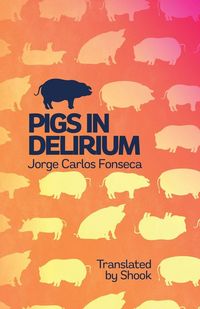 Produktbild: Pigs in Delirium