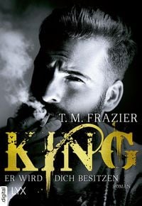 Bild vom Artikel King - Er wird dich besitzen vom Autor T. M. Frazier