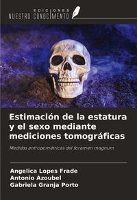 Produktbild: Estimaci&oacute;n de la estatura y el sexo mediante mediciones tomogr&aacute;ficas