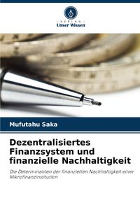Produktbild: Dezentralisiertes Finanzsystem und finanzielle Nachhaltigkeit