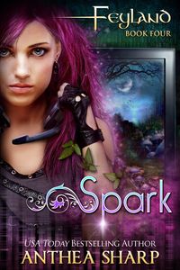 Produktbild: Spark: A YA Urban Fantasy (Feyland, #5)