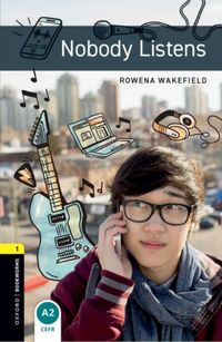 Produktbild: Oxford Bookworms Library: Level 1:: Nobody Listens