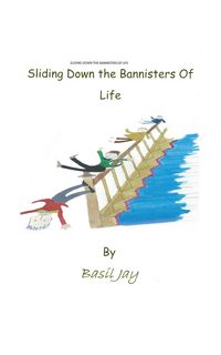 Produktbild: Sliding Down the Banisters of Life