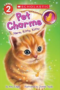 Produktbild: Pet Charms #3: Here, Kitty, Kitty (Scholastic Reader, Level 2)