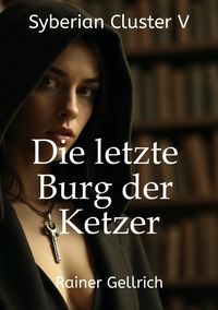 Produktbild: Die letzte Burg der Ketzer